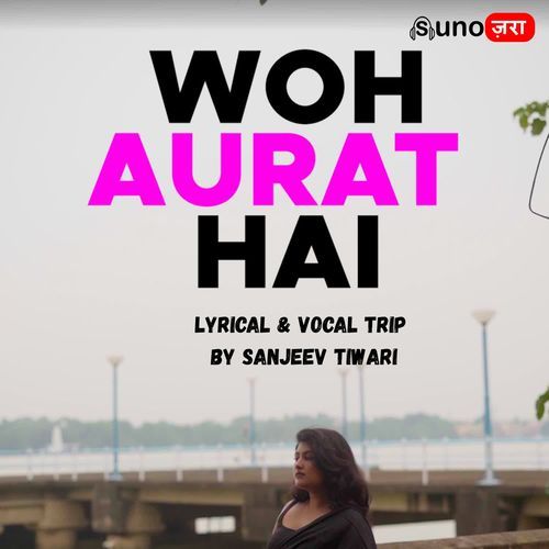 Woh Aurat Hai