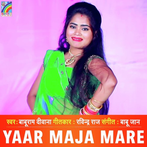 Yaar Maja Mare - Single