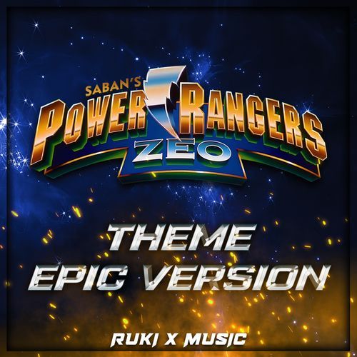 Zeo Theme (From 'Saban's Power Rangers') (Epic Version) cover art