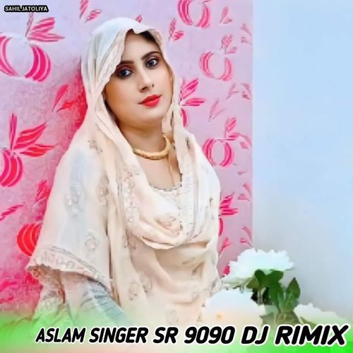 ASLAM SINGER SR 9090 DJ RIMIX