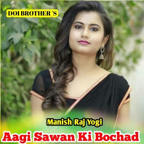 Aagi Sawan Ki Bochad