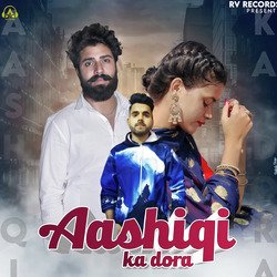 Aashiqi Ka Dora-RBtTfTBTD0M