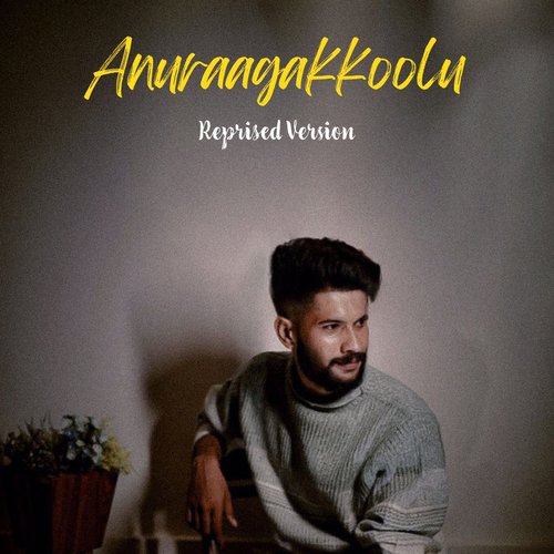 Anuraagakkoolu (Reprised Version)