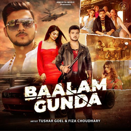 Baalam Gunda (Feat.Fiza Choudhary)
