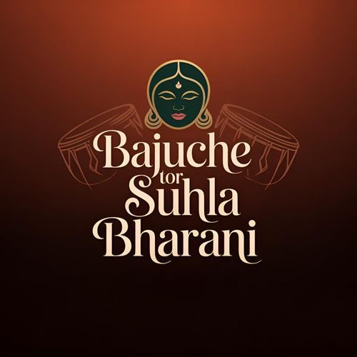 Bajuche Tor Suhla Bharani