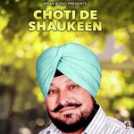 Choti De Shaukeen