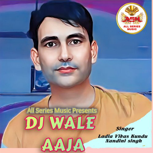 DJ Wale Aaja