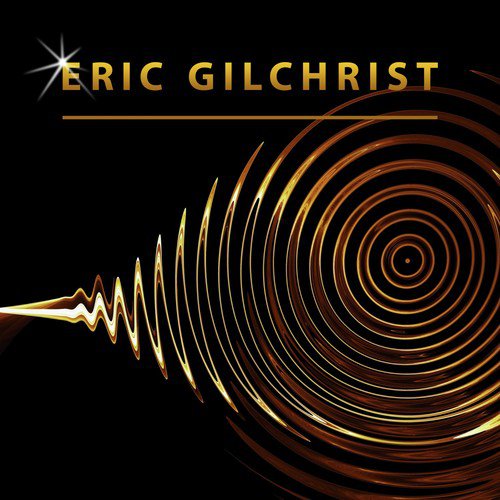 Eric Gilchrist