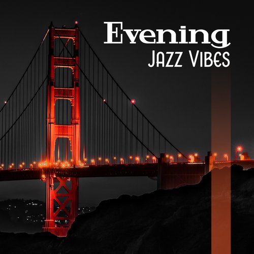 Evening Jazz Vibes