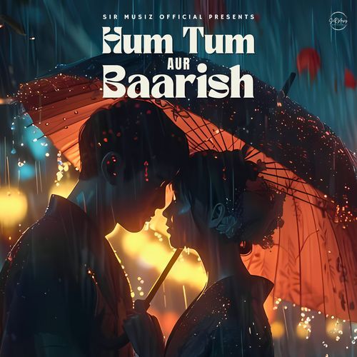 Hum Tum Aur Baarish