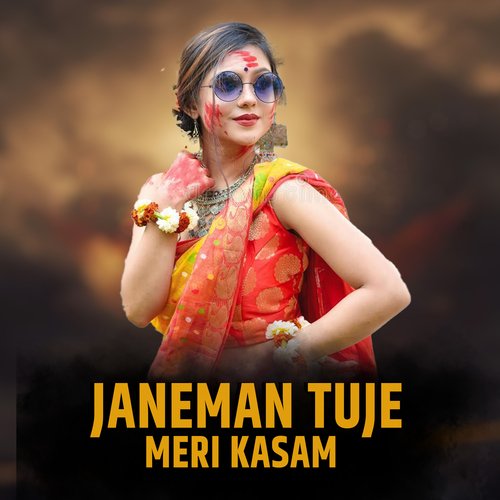 Janeman Tuje Meri Kasam