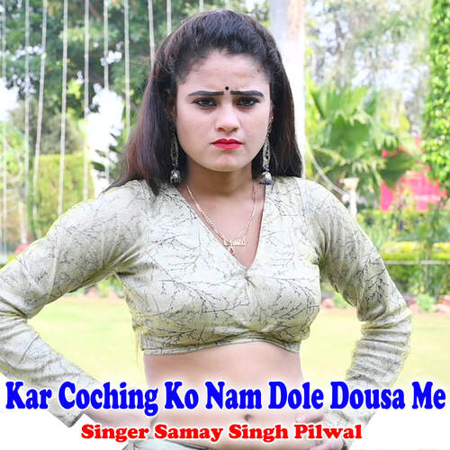 Kar Coching Ko Nam Dole Dousa Me