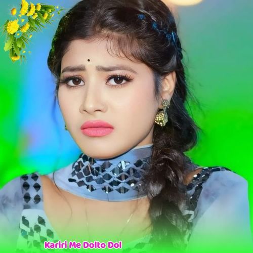 Kariri Me Dolto Dol