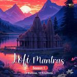 LOFI Mantras Season 1 (Lofi)