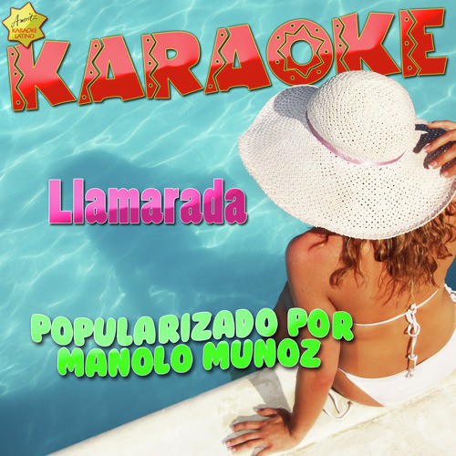 Llamarada (Popularizado por Manolo Mu¤Oz) [Karaoke Version] cover art