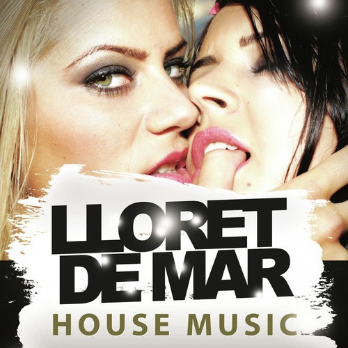Lloret De Mar House Music