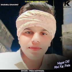 Magar Dil Bhul Ko Pata-MwUMWDh1XVw