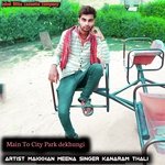 Main To City Park dekhungi