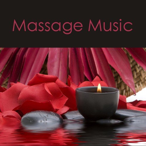 Massage Music - Calming & Peaceful New Age Relaxing Music for Massage, Spa, Spa Hotel & Wellness Center