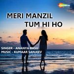 Meri Manzil Tum Hi Ho