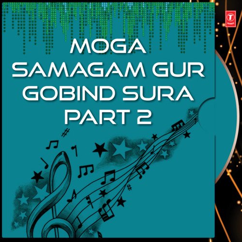 Moga Samagam - Gur Gobind Soora Part-2
