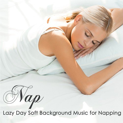 Take a Nap (Peaceful Songs)