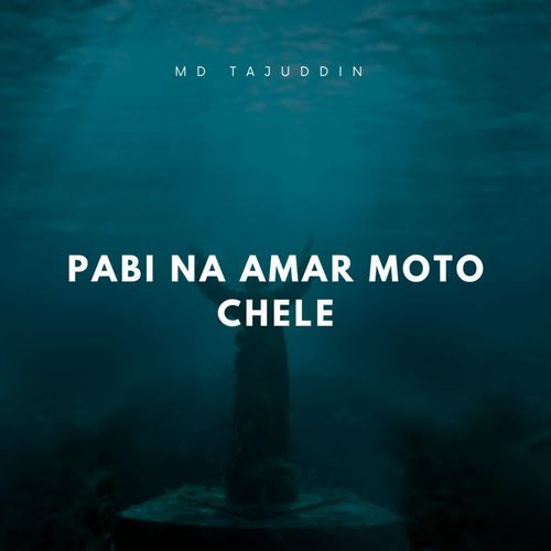 Pabi Na Amar Moto Chele