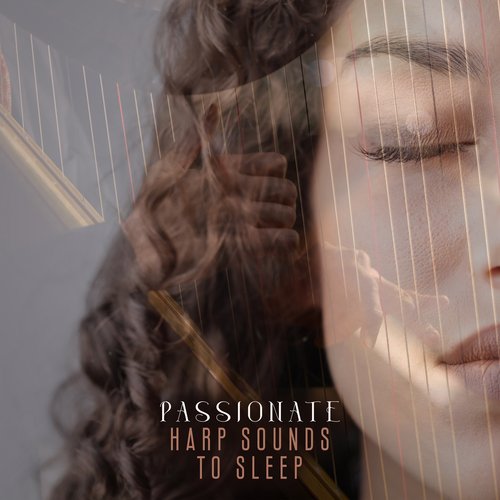 Passionate Harp Sounds to Sleep_poster_image