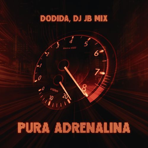 Pura Adrenalina (feat. Dodida & DJ JB Mix) cover art