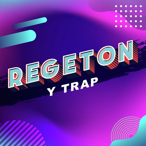 Regeton y trap