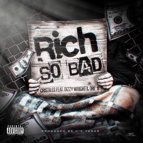 Rich So Bad (Feat. Dizzy Wright & Dre' B) - Single