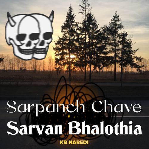 Sarpanch Chave Sarvan Bhalothia_poster_image