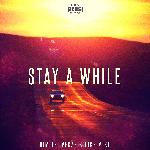Stay A While (Radio Edit)