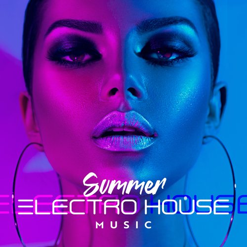 Summer Electro House Music