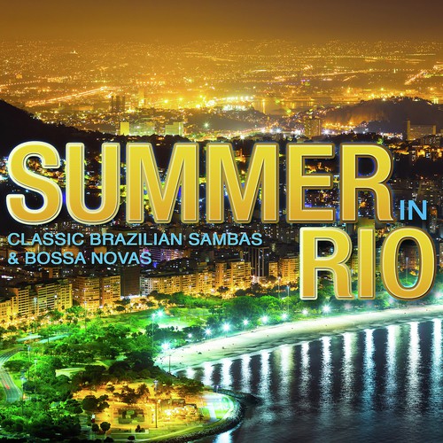 Summer in Rio: Classic Brazilian Sambas & Bossa Novas