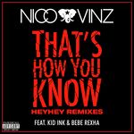That's How You Know (feat. Kid Ink & Bebe Rexha) [Messed up HEYHEY Remix] (Messed up HEYHEY Remix)