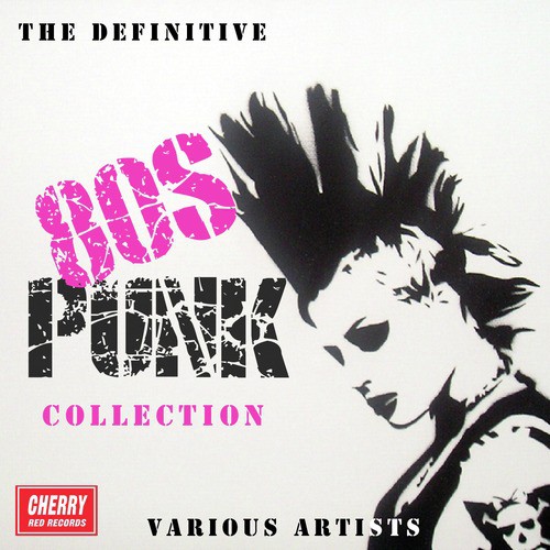 The Definitive 80s Punk Collection