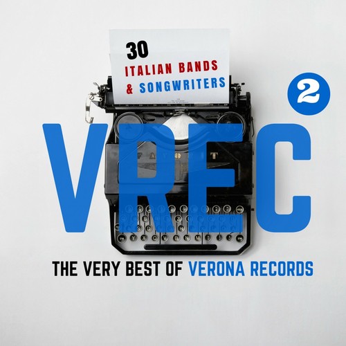 The Very Best of VREC (Verona Records), Vol. 2 (30 Italian Bands & Songwriters)