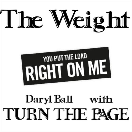 The Weight (feat. Turn the Page)