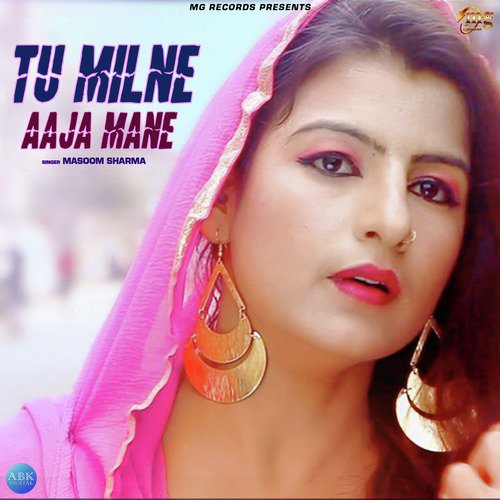 Tu Milne Aaja Mane - Single