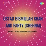 Ustad Bismillah Khan And Party Shehnai
