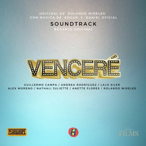 Venceré (feat. Daniel Oficial, Edgar Oficial & La Compañía de Venceré el Musical) cover art