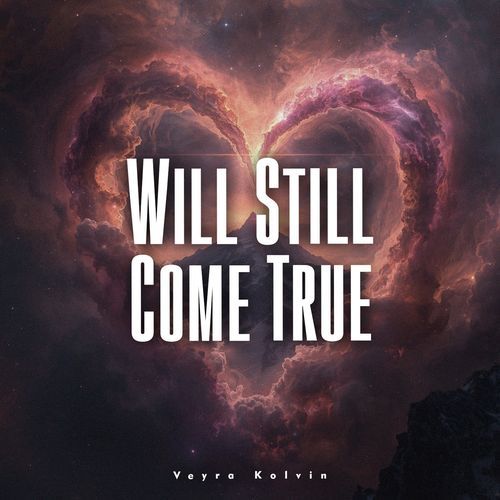 Will Still Come True cover art