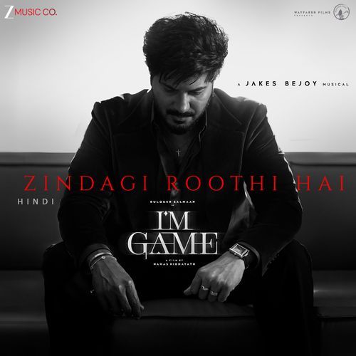 Zindagi Roothi Hai (From "I'M Game")