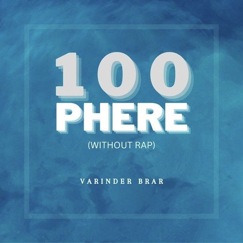 100 Phere ((Without Rap))