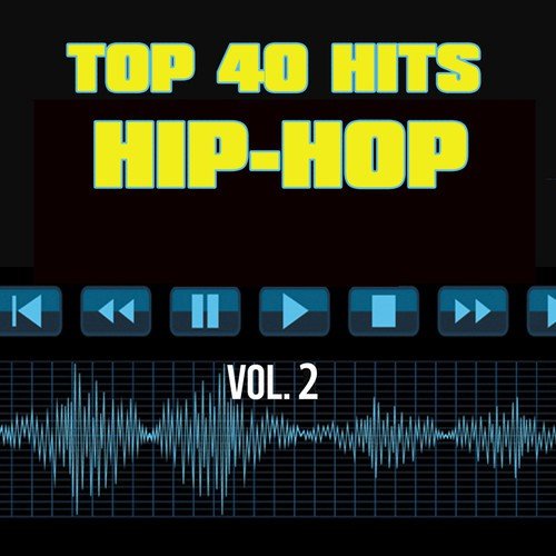 40 Hip-Hop Hits Vol. 2