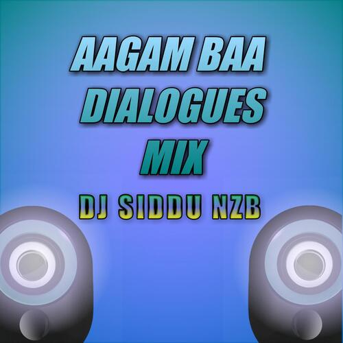 AAGAM BAA DIALOUGES (INSTRUMENTAL)