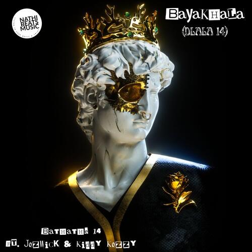 Bayakhala (feat. JozWick & Kiddy Kozzy) [Dlala 14]