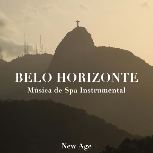 Belo Horizonte - Musica de Spa Instrumental para um Relaxamento Total