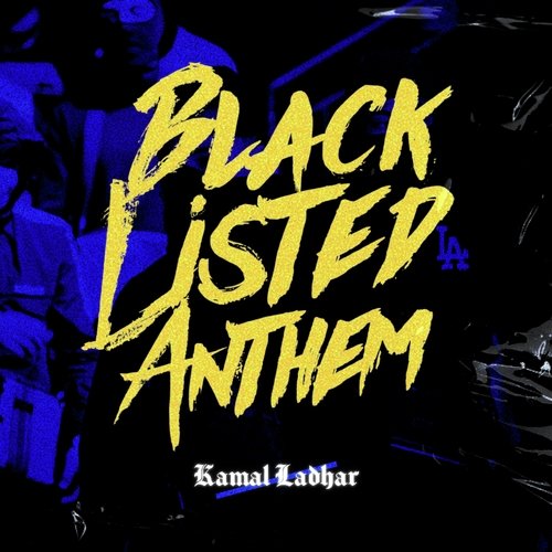 Black Listed Anthem